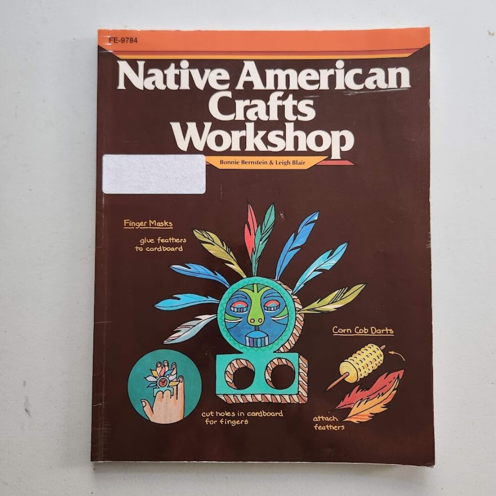 Native American Crafts Workshop Crafts Workshop Series Book Activity Book Arts a